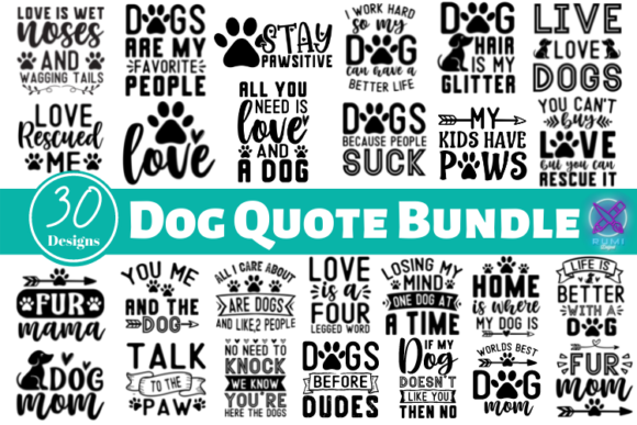Dog Quote Bundle for Crafts and Graphics