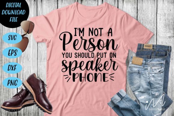 I m Not a Person You Should Put Svg for Crafts and Graphics