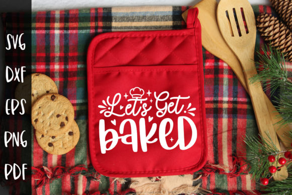 Let's Get Baked Christmas Potholder SVG Review