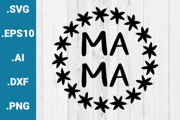 Mama Happy Mother's Day Quote Cricut